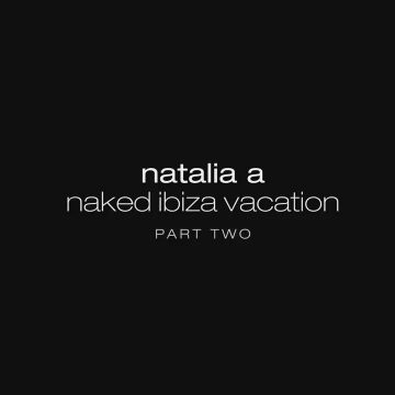 Free Hegre Natalia A Naked ibiza Vacation