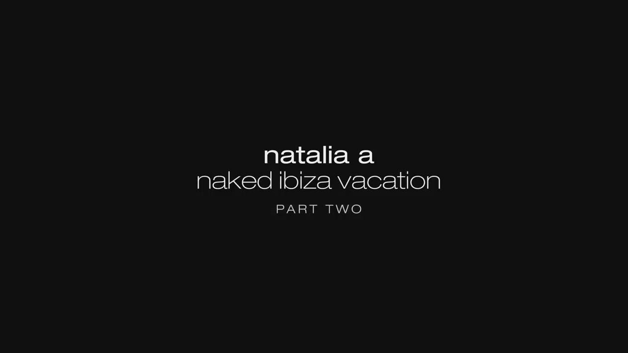 Free Hegre Natalia A Naked ibiza Vacation